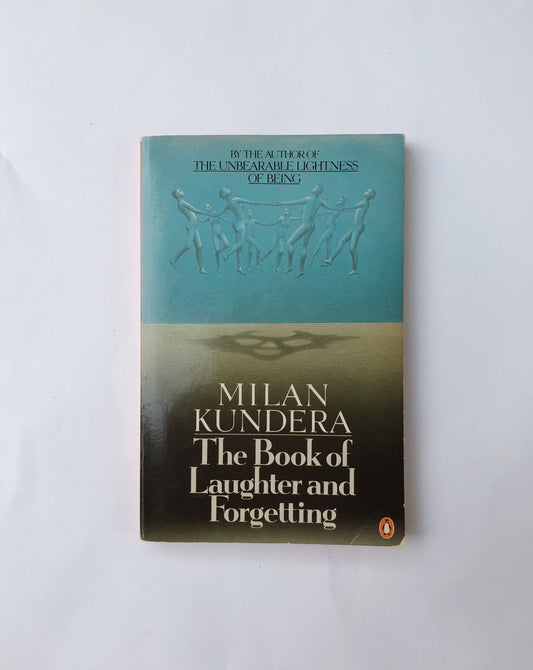 The Book of Laughter and Forgetting by Milan Kundera
