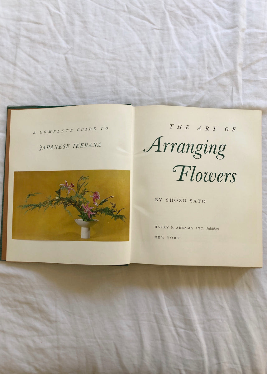 ikebana the art of arranging flowers