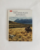 Life World Library: The River Plate Republics