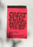 The Great Slave Narratives Selected and Introduced by Arna Bontemps